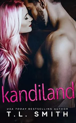 E-Book (epub) Kandiland von T. L Smith