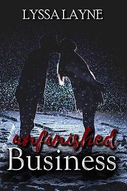 E-Book (epub) Unfinished Business von Lyssa Layne