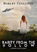 E-Book (epub) Rarity from the Hollow (Lacy Dawn Adventure, # 1) von Robert Eggleton