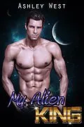 E-Book (epub) My Alien King von Ashley West