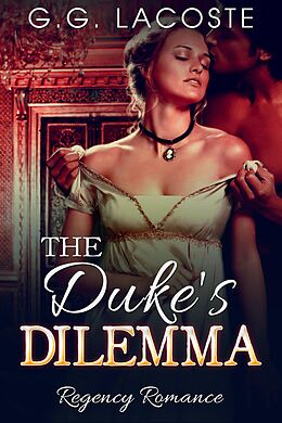 E-Book (epub) The Duke's Dilemma von G. G. Lacoste