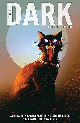 E-Book (epub) The Dark Issue 48 von Angela Slatter, Georgina Bruce, Sara Saab