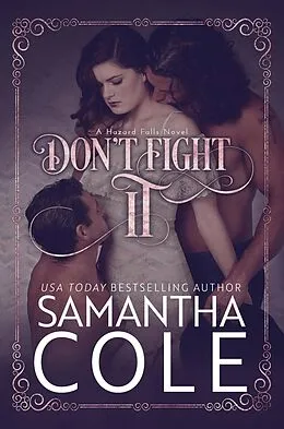 E-Book (epub) Don't Fight It von Samantha Cole