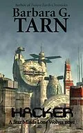 E-Book (epub) Hacker (Star Minds Lone Wolves) von Barbara G. Tarn