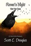 E-Book (epub) Raven's Night (Darklands: The Raven's Calling, #3) von Scott E. Douglas