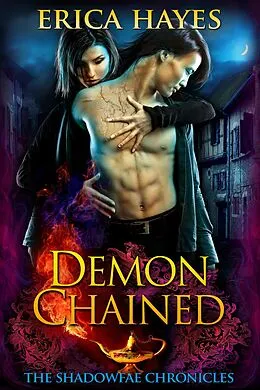 E-Book (epub) Demon Chained (Shadowfae Chronicles, #5) von Erica Hayes
