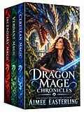 E-Book (epub) Dragon Mage Chronicles von Aimee Easterling
