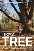 E-Book (epub) Like a Tree von Danny Pelfrey, Wanda Pelfrey