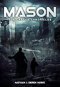 E-Book (epub) Mason (The Cretun Chronicles, #2) von Nathan Howe, Derek Howe