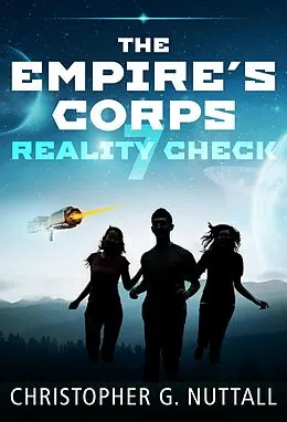 E-Book (epub) Reality Check (The Empire's Corps, #7) von Christopher G. Nuttall