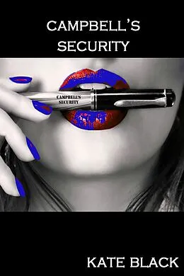 E-Book (epub) Campbell's Security von Kate Black