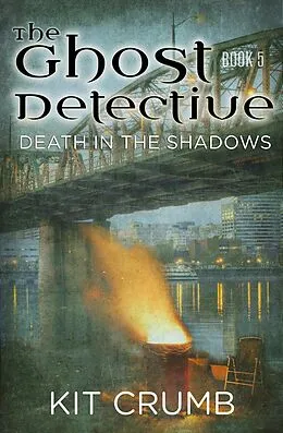 E-Book (epub) Ghost Detective: Book V Death in the Shadows von Lost Lodge Press