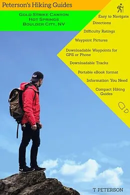E-Book (epub) Peterson's Hiking Guides (Gold Strike Canyon Hot Springs) von T. Peterson