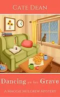 E-Book (epub) Dancing on her Grave (Maggie Mulgrew Mysteries, #4) von Cate Dean