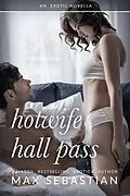E-Book (epub) Hotwife Hall Pass von Max Sebastian