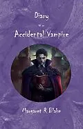 E-Book (epub) Diary of an Accidental Vampire von Margaret R Blake