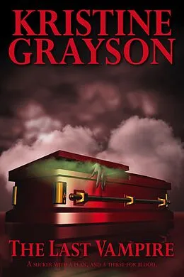 E-Book (epub) The Last Vampire von Kristine Grayson