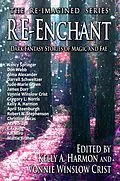 E-Book (epub) Re-Enchant: Dark Fantasy Stories of Magic and Fae (The Re-Imagined Series, #2) von James Dorr, Jude-Marie Green, Kai Miro