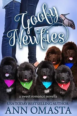 E-Book (epub) Goofy Newfies (The Pet Set, #1) von Ann Omasta