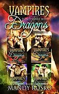 E-Book (epub) Vampires Don't Share With Dragons von Mandy Rosko