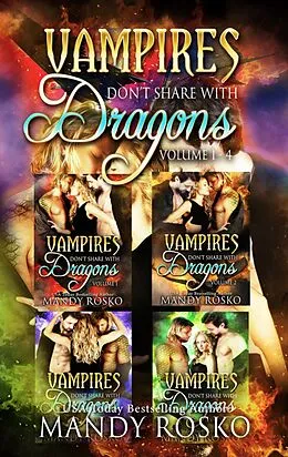 E-Book (epub) Vampires Don't Share With Dragons von Mandy Rosko