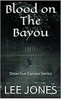 E-Book (epub) Blood On The Bayou von Lee Jones