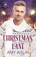 E-Book (epub) Christmas Lane (Lighthouse Bay, #1) von Amy Aislin