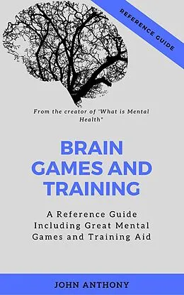 E-Book (epub) Brain Games and Training von John Anthony