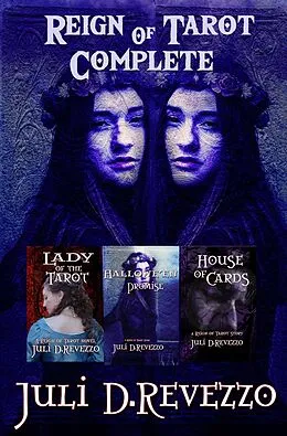 E-Book (epub) Reign of Tarot Complete von Juli D. Revezzo