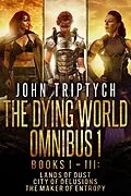 E-Book (epub) The Dying World Omnibus von John Triptych