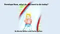 E-Book (epub) Penelope Rose, What do you want to do today? von Wendy Siefken, Charles Siefken