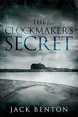E-Book (epub) The Clockmaker's Secret von Jack Benton