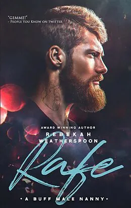 E-Book (epub) Rafe: A Buff Male Nanny (Loose Ends, #1) von Rebekah Weatherspoon
