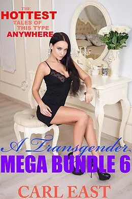 E-Book (epub) A Transgender Mega Bundle 6 von Carl East