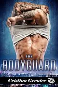 E-Book (epub) The Bodyguard von Cristina Grenier