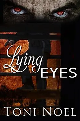 E-Book (epub) Lying Eyes von Toni Noel