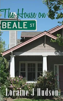 E-Book (epub) The House on Beale Street von Loraine J. Hudson