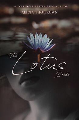 E-Book (epub) The Lotus Bride von Alicia Brown