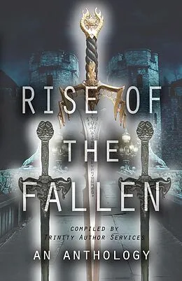 E-Book (epub) Rise of the Fallen - An Anthology von Bree Vanderland, Jean Booth, C. R. Garmen