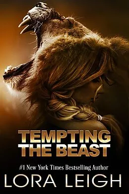 E-Book (epub) Tempting the Beast (Feline Breeds, #1) von Lora Leigh