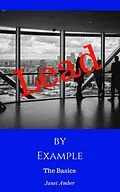 E-Book (epub) Lead by Example: The Basics von Janet Amber