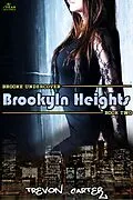 E-Book (epub) Brooklyn Heights (Brooke Undercover, #2) von Trevon Carter