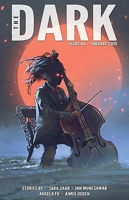 E-Book (epub) The Dark Issue 44 von Sara Saab, Ian Muneshwar, Angela Fu