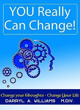 E-Book (epub) "YOU Really Can Change" von Darryl Williams