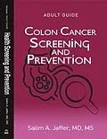 E-Book (epub) Colon Cancer Screening and Prevention (Health Screening and Prevention) von Salim Jaffer
