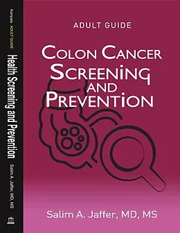 E-Book (epub) Colon Cancer Screening and Prevention (Health Screening and Prevention) von Salim Jaffer