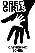 E-Book (epub) Oreo Girls von Catherine Jones
