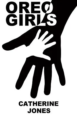 E-Book (epub) Oreo Girls von Catherine Jones