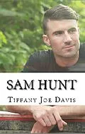 E-Book (epub) Sam Hunt von Tiffany Joe Davis