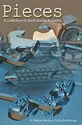 E-Book (epub) Pieces: A Mobile Writers Guild Anthology (Mobile Writers Guild Anthologies, #1) von Craig A. Price, Mavis M Jarrell, Dee Jordan